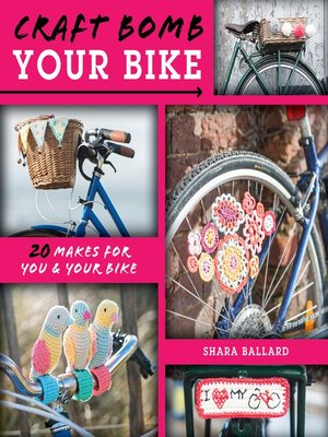 cover image of Craft Bomb Your Bike